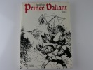 Prince Valiant Tome 3. Harold Foster