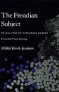 The Freudian Subject par Mikkel Borch-Jacobsen