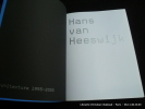 Hans Van Heeswijk Architecture 1995-2005. Hans Van Heeswijk