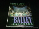 Ballet Panorama. Exemplaire dédicacé par Serge Lido et les danseurs suivant : Olga Adabache, Nina Vyroubova, Michel Nunès, Claire Motte, Paulette ...