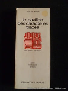 Le pavillon des caractères tracés. Petit vocabulaire chinois.