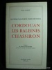 Les trois plus anciens phares de France. Cordouan. Les Baleines. Chassiron. René Faille. Préface de Marcel Delafosse