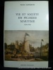 Vie et société en Picardie maritime 1780-1820.. Legrand, Robert