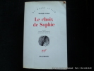 Le choix de Sophie.. Styron, William