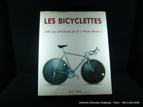 Les bicyclettes. 200 ans d'histoire de la Petite Reine .. Andric, Gavric, Simons