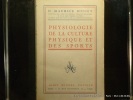 Physiologie de la culture physique et des sports. Dr Maurice Boigey