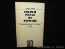 Reich parle de Freud. Wilhgelm Reich discute de son oeuvre et de ses relations avec Sigmund Freud.. Reich, Wilhelm.