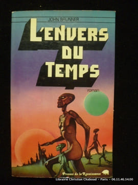 L'Envers du temps (Collection Autre part). John Brunner
