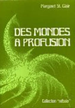 Des mondes à profusion. Margaret SAINT-CLAIR