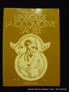 L'envol de la locomotive sacrée par Richard A. LUpoff