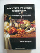 Recettes et menus Montignac ou la gastronomire traditionnelle par Michel Montignac