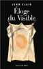 Eloge du visible. Clair Jean