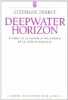 Deepwater Horizon : Ethique de la nature et philosophie de la crise écologique. Stéphanie Ferret