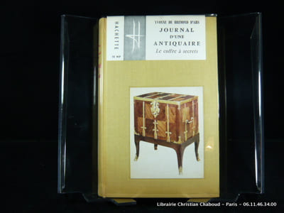 Journal d'une antiquaire. Le coffre à secrets. Envoi de l'auteur.