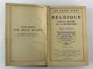 Les Guides Bleus : Belgique - Grand Duch&eacute; de Luxembourg. Sous. la direction de Marcel Monmarch&eacute;