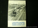 L'Évolution du matériel moteur et roulant des chemins de fer de l'État : Des origines 1867 à 1878 au rachat de la Compagnie de l'Ouest 1909 et à la ...