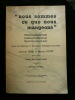 Nous sommes ce que nous mangeons. Physiologiquement  -Intellectuellement - Spirituellement.. Germaine Désir & Maurice Poyet