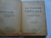 La cuisine familiale. 1500 recettes. Les devoirs de la maîtresse de maison. L'art de recevoir. par Collectif. Le grillon du foyer. - Image 2