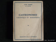 Gastronomie galénique et magistrale par Yves André dit Gaster. - Image 1