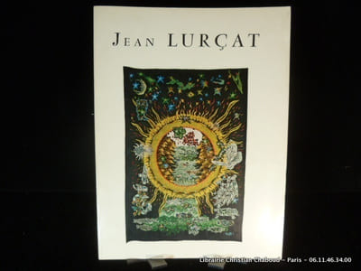 Jean Lurçat. Répertoire des Oeuvres de Jean Lurçat exposées du 25 juillet au 25 août 1968 au Musée des Ponchettes à Nice