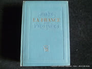 Paris, la France et les Provinces. par Doré Ogrizek. Textes de Roger Roumagnac. Gastronomie de Pierr e Andrieu. Illustrations de Beuville, Fircsa, Pilon, Grau-Sala, de Sainte Croix. - Image 1