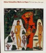 Oskar Kokoschka, Works on Paper. The Early Years, 1897-1917. Guggenheim Museum par Alice Strobl