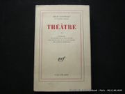 Théâtre. Tome 1. Antigone. Les mariés de la tour Eiffel. Les chevaliers de la Table Ronde. Les parents terribles par Jean Cocteau
