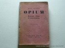 Opium. Journal d'une désintoxication. Illustré par l'auteur. 8e éd.. Cocteau, Jean.