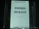 Poèmes muraux. Chesneau Pierre. Préface de Serge Livrozet
