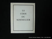 Le code du sommelier. Illustrations de J. Lap. par Bompart, Deltheil-Cluzeau, Bateau, Ramain, Arbellot, Clos-Jouve, Arnaboldi - Image 1