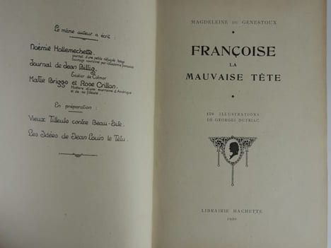 Françoise la mauvaise tête.. Magdeleine du Genestoux. 150 illustrations de Georges Dutriac.