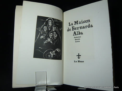 La Maison de Bernarda Alba. Pièce en 3 actes traduite par Jean-Marie Créac'h ornée de bois par Jean CHAUFFREY. Federico Garcia Lorca