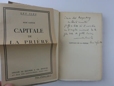 Capitale de la prière. (Lourdes). BEL ENVOI DE L'AUTEUR.  A mon cher Meyerkuy en toute amitié j'offre ce livre où il assistera au triomphe universel de la plus belle des petites juives. René Schwob. 