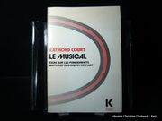 Le Musical. Essai sur les fondements anthropologiques de l'art. par Court Raymond - Image 1