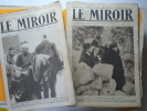 Le Miroir, publication hebdomadaire, couvrant la première guerre mondiale. LOT DE 247 NUMEROS, du n°37 (9 août 1914) au n°284 (4 mai 1919). . Le ...