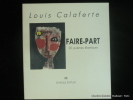 Faire-part. 20 poèmes élastiques. Louis Calaferte
