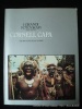 Cornell Capa. I Grandi Fotografi Serie Argento.. Cornell Capa