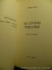 Le living theatre.. Pierre Biner
