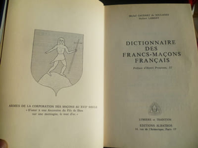 Dictionnnaire des Francs-Maçons Français.