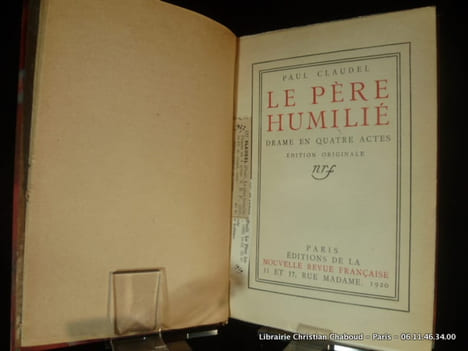 Le Père humilié. Drame en quatre actes. Edition originale.. Claudel Paul