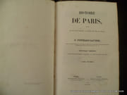 Histoire de Paris, composée sur un plan nouveau, à l'usage des gens du monde. Nouvelle édition, revue, considérablement augmentée, et conduite jusqu'à nos jours. 3 tomes complet. par G. Touchard-Lafosse - Image 2