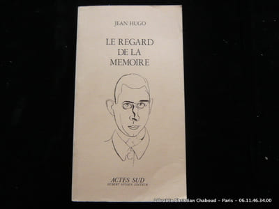 Le regard de la mémoire 1914-1945.