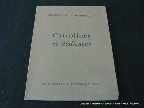 Cartolines et dédicaces. 1953-1960. Envoi de l'auteur à André Deslandes. André Pieyre de Mandiargues