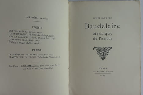 Baudelaire, mystique de l'amour. Etude suivie d'une classification nouvelle.. Jean ROYERE. Charles BAUDELAIRE