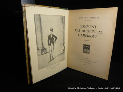 Boni de Castellane. Comment j'ai découvert l'Amérique. Mémoires.