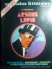 Magazine littéraire numéro 52. La vérité sur Arsène Lupin.. Collectif