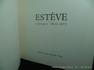 Estève Collages 1965-1973.. Estève. Préface de jean Leymarie.
