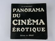 Panorama du cinéma érotique : Cannes, le festival érotique (de la rue d'Antibe) - Le petit livre rouge de L'érotisme au cinéma.  par Eric de Beaufrant - Image 1