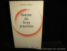 Histoire du front populaire (1934-1938). Seconde édition revue et augmentée.. Lefranc Georges