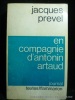 En compagnie d'Antonin Artaud. Prevel Jacques